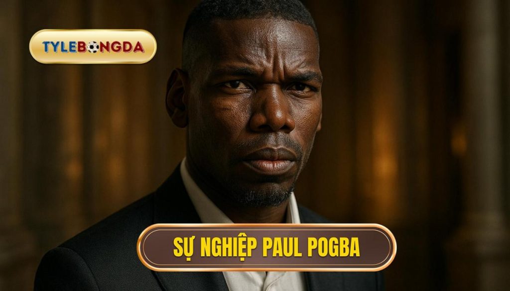 thumb - Sự nghiệp Paul Pogba