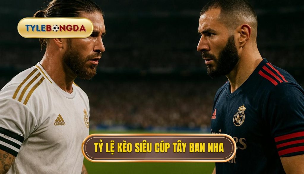 thumb - Tỷ lệ kèo siêu cúp Tây Ban Nha