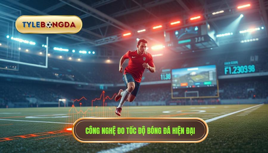 1. Công nghệ đo tốc độ bóng đá hiện đại