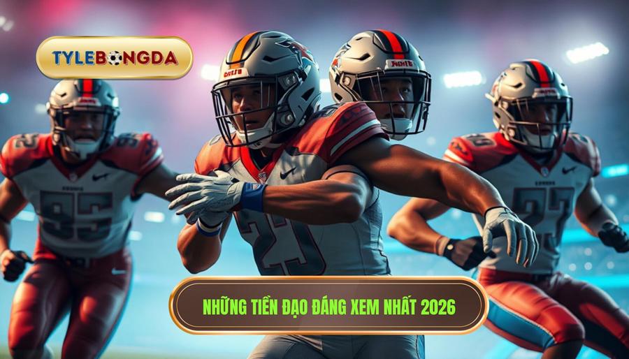 2. Những tiền đạo đáng xem nhất 2026